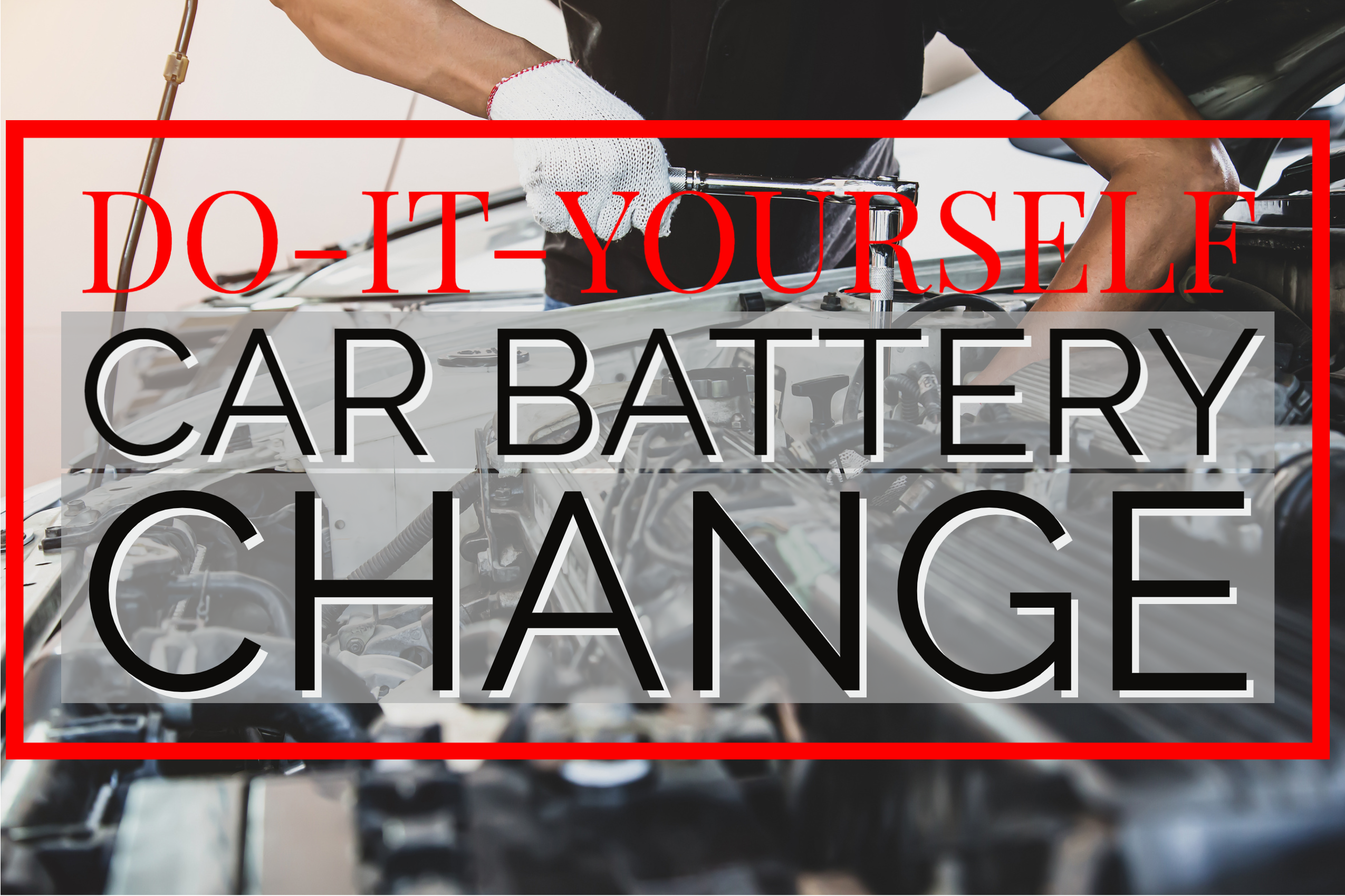 How to replace a car battery? DIY In 7 steps